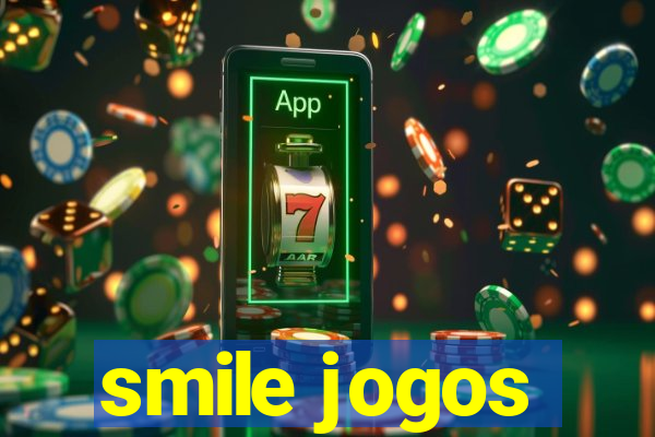 smile jogos